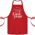 Funny 30th Birthday 29 is So Last Year Cotton Apron 100% Organic Red