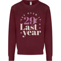 Funny 30th Birthday 29 is So Last Year Kids Sweatshirt Jumper Maroon