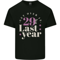Funny 30th Birthday 29 is So Last Year Mens Cotton T-Shirt Tee Top Black