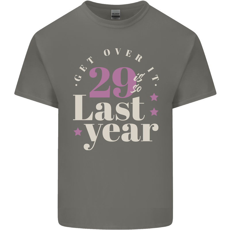 Funny 30th Birthday 29 is So Last Year Mens Cotton T-Shirt Tee Top Charcoal