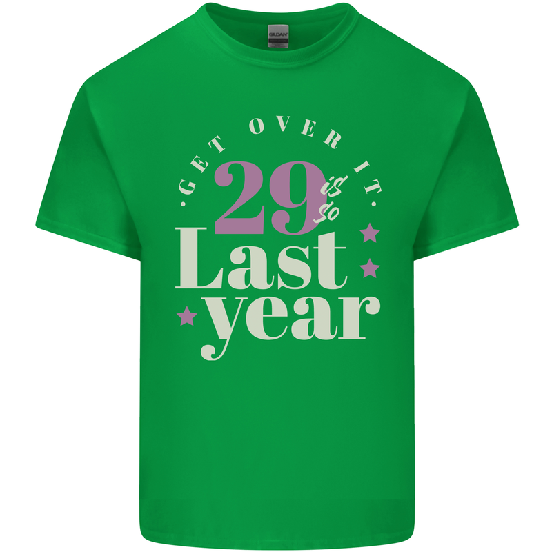 Funny 30th Birthday 29 is So Last Year Mens Cotton T-Shirt Tee Top Irish Green