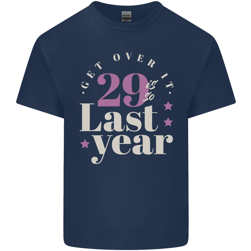 Funny 30th Birthday 29 is So Last Year Mens Cotton T-Shirt Tee Top Navy Blue