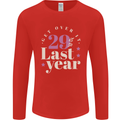 Funny 30th Birthday 29 is So Last Year Mens Long Sleeve T-Shirt Red