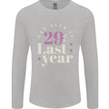 Funny 30th Birthday 29 is So Last Year Mens Long Sleeve T-Shirt Sports Grey