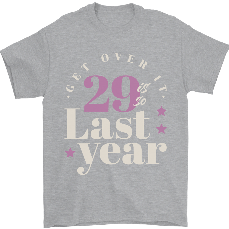 Funny 30th Birthday 29 is So Last Year Mens T-Shirt 100% Cotton Sports Grey