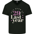 Funny 30th Birthday 29 is So Last Year Mens V-Neck Cotton T-Shirt Black