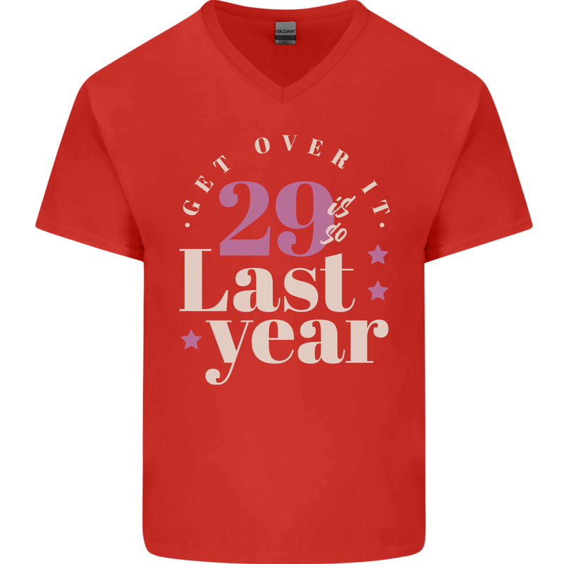 Funny 30th Birthday 29 is So Last Year Mens V-Neck Cotton T-Shirt Red