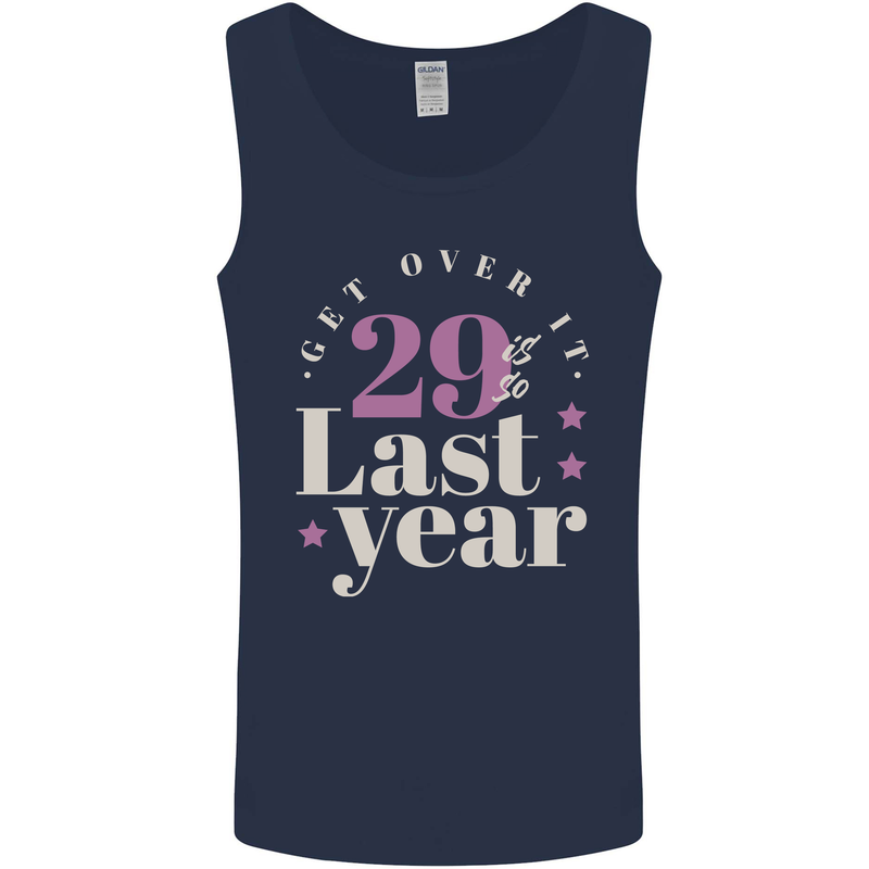 Funny 30th Birthday 29 is So Last Year Mens Vest Tank Top Navy Blue