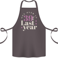 Funny 40th Birthday 39 is So Last Year Cotton Apron 100% Organic Dark Grey