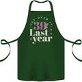 Funny 40th Birthday 39 is So Last Year Cotton Apron 100% Organic Forest Green