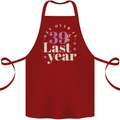 Funny 40th Birthday 39 is So Last Year Cotton Apron 100% Organic Maroon