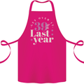 Funny 40th Birthday 39 is So Last Year Cotton Apron 100% Organic Pink