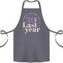 Funny 40th Birthday 39 is So Last Year Cotton Apron 100% Organic Steel