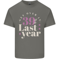Funny 40th Birthday 39 is So Last Year Mens Cotton T-Shirt Tee Top Charcoal