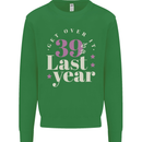 Funny 40th Birthday 39 is So Last Year Mens Sweatshirt Jumper Irish Green