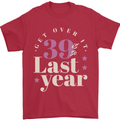 Funny 40th Birthday 39 is So Last Year Mens T-Shirt 100% Cotton Red