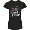 Funny 40th Birthday 39 is So Last Year Womens Petite Cut T-Shirt Black