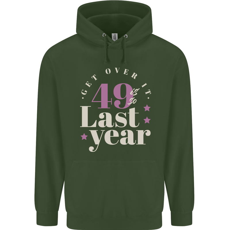 Funny 50th Birthday 49 is So Last Year Childrens Kids Hoodie Forest Green