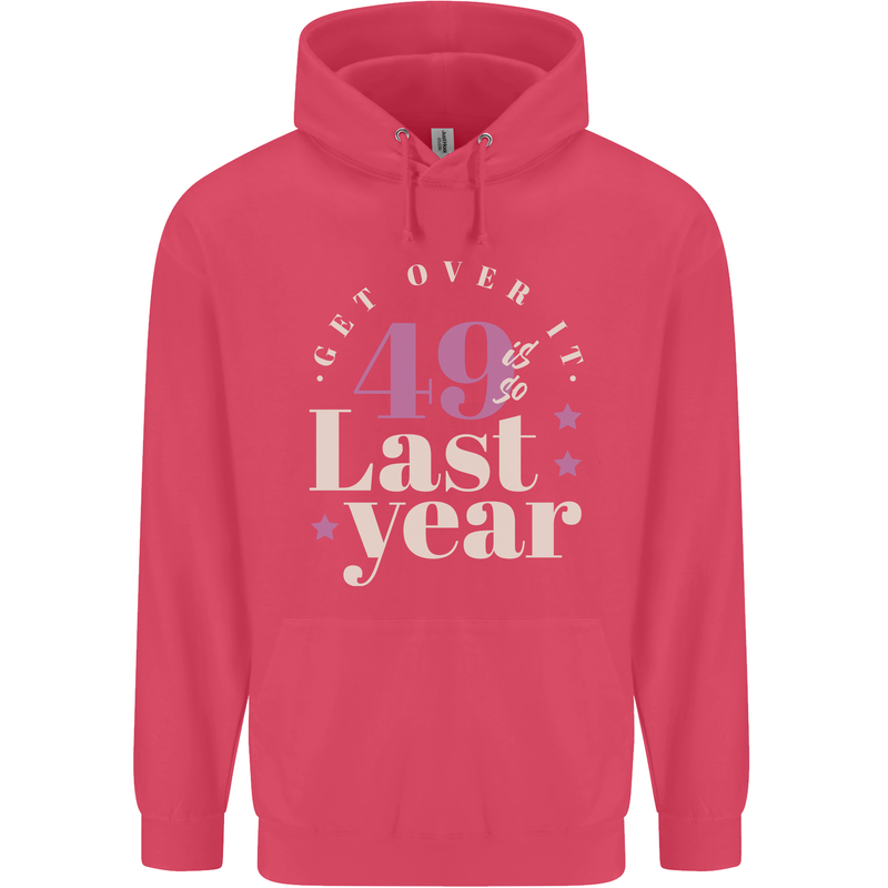 Funny 50th Birthday 49 is So Last Year Childrens Kids Hoodie Heliconia