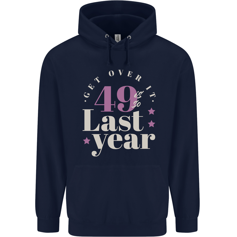 Funny 50th Birthday 49 is So Last Year Childrens Kids Hoodie Navy Blue