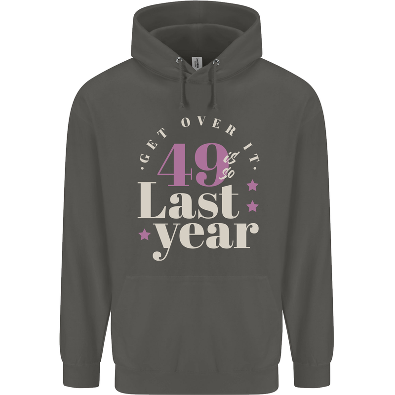 Funny 50th Birthday 49 is So Last Year Childrens Kids Hoodie Storm Grey