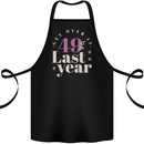 Funny 50th Birthday 49 is So Last Year Cotton Apron 100% Organic Black