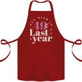 Funny 50th Birthday 49 is So Last Year Cotton Apron 100% Organic Maroon