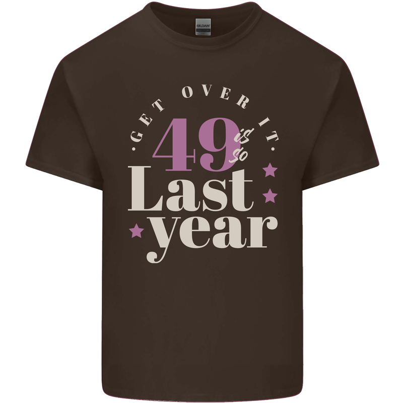 Funny 50th Birthday 49 is So Last Year Mens Cotton T-Shirt Tee Top Dark Chocolate