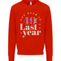 Funny 50th Birthday 49 is So Last Year Mens Sweatshirt Jumper Bright Red