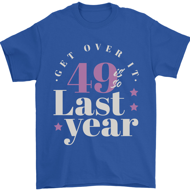 Funny 50th Birthday 49 is So Last Year Mens T-Shirt 100% Cotton Royal Blue