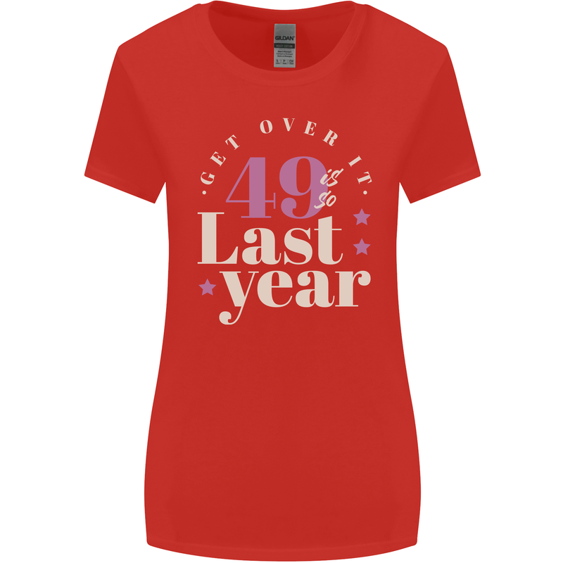 Funny 50th Birthday 49 is So Last Year Womens Wider Cut T-Shirt Red