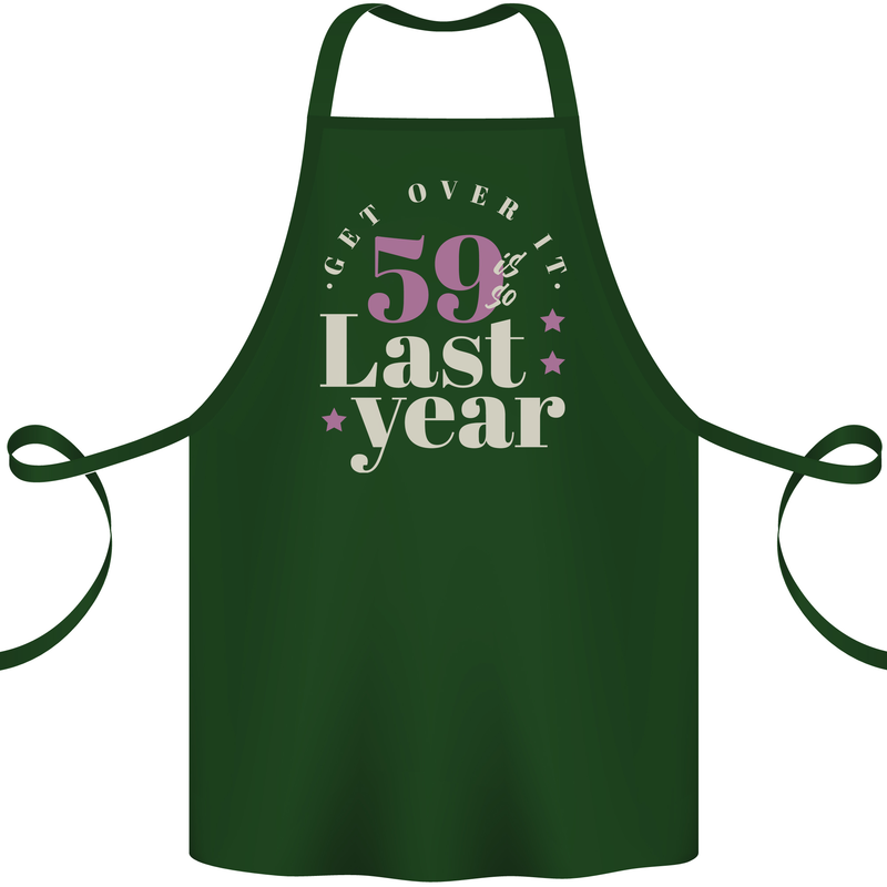 Funny 60th Birthday 59 is So Last Year Cotton Apron 100% Organic Forest Green