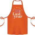 Funny 60th Birthday 59 is So Last Year Cotton Apron 100% Organic Orange