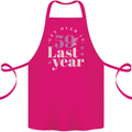 Funny 60th Birthday 59 is So Last Year Cotton Apron 100% Organic Pink