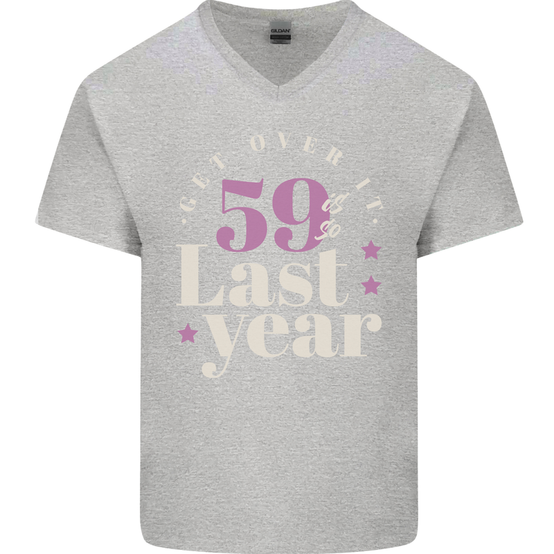 Funny 60th Birthday 59 is So Last Year Mens V-Neck Cotton T-Shirt Sports Grey