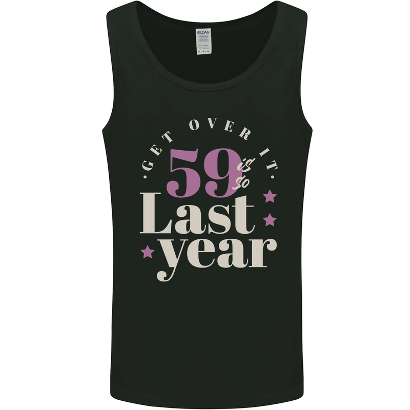 Funny 60th Birthday 59 is So Last Year Mens Vest Tank Top Black