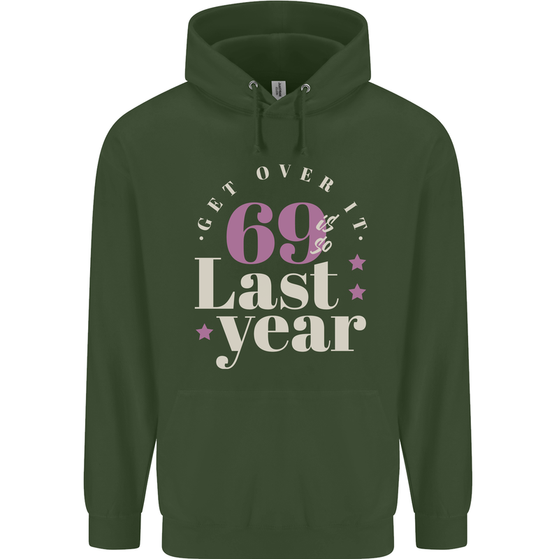 Funny 70th Birthday 69 is So Last Year Childrens Kids Hoodie Forest Green