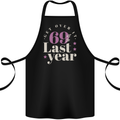 Funny 70th Birthday 69 is So Last Year Cotton Apron 100% Organic Black