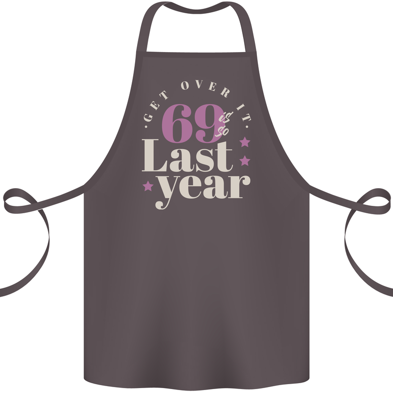 Funny 70th Birthday 69 is So Last Year Cotton Apron 100% Organic Dark Grey