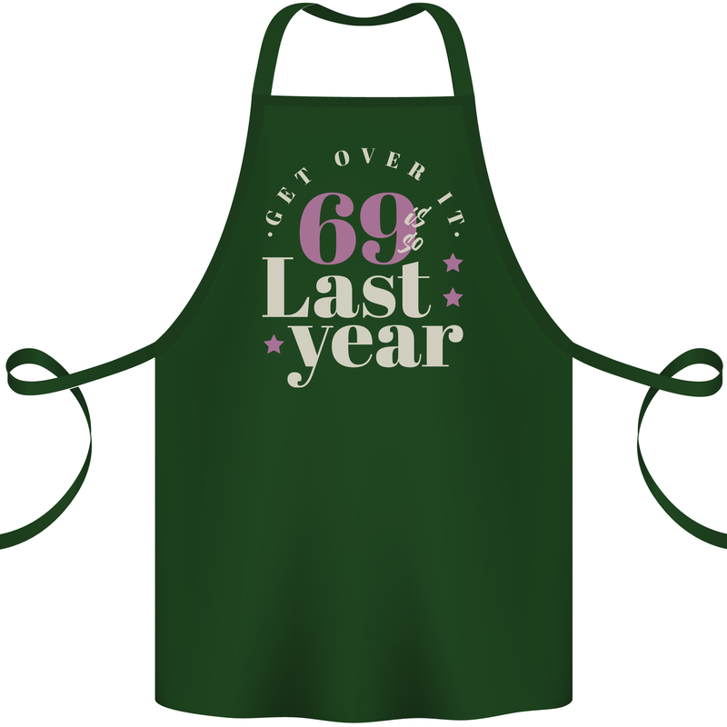 Funny 70th Birthday 69 is So Last Year Cotton Apron 100% Organic Forest Green