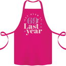 Funny 70th Birthday 69 is So Last Year Cotton Apron 100% Organic Pink