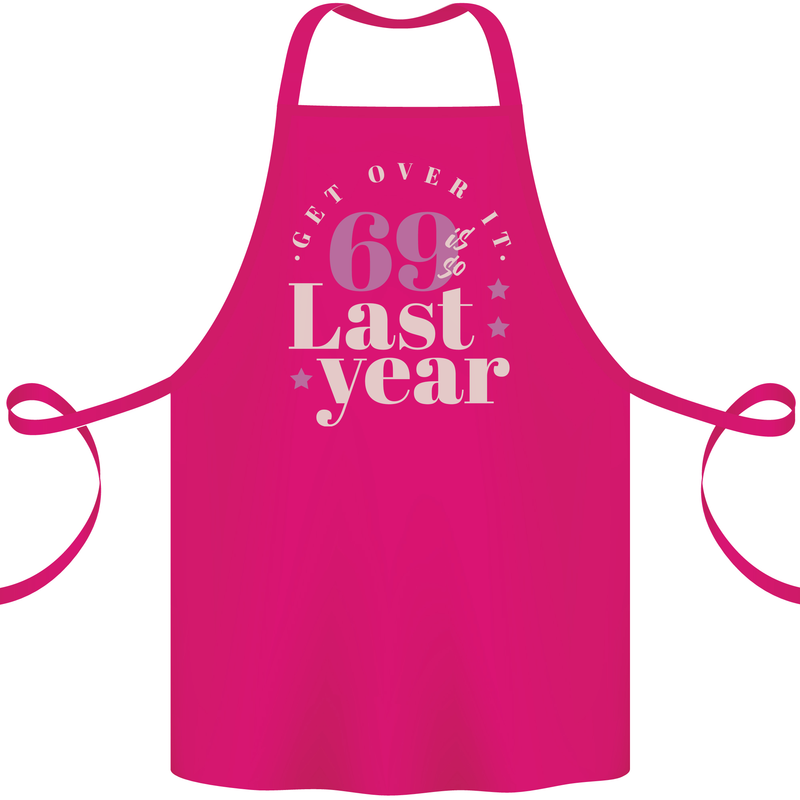 Funny 70th Birthday 69 is So Last Year Cotton Apron 100% Organic Pink