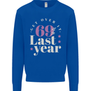 Funny 70th Birthday 69 is So Last Year Kids Sweatshirt Jumper Royal Blue
