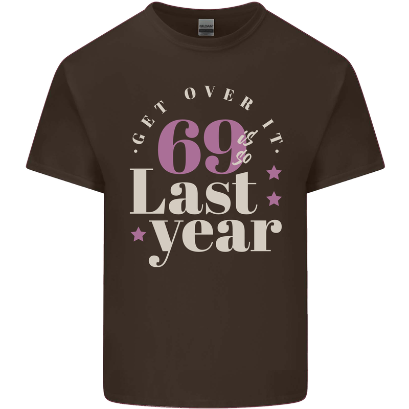 Funny 70th Birthday 69 is So Last Year Mens Cotton T-Shirt Tee Top Dark Chocolate