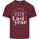 Funny 70th Birthday 69 is So Last Year Mens Cotton T-Shirt Tee Top Maroon