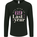 Funny 70th Birthday 69 is So Last Year Mens Long Sleeve T-Shirt Black