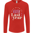 Funny 70th Birthday 69 is So Last Year Mens Long Sleeve T-Shirt Red
