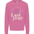 Funny 70th Birthday 69 is So Last Year Mens Sweatshirt Jumper Azalea
