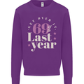Funny 70th Birthday 69 is So Last Year Mens Sweatshirt Jumper Purple