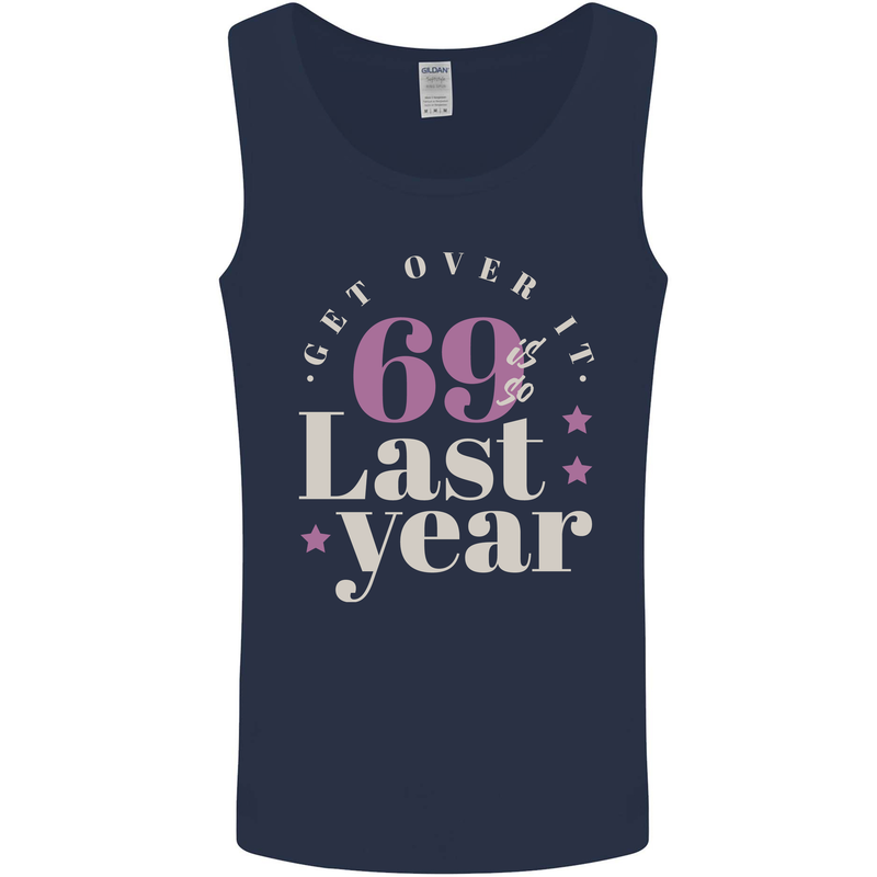Funny 70th Birthday 69 is So Last Year Mens Vest Tank Top Navy Blue